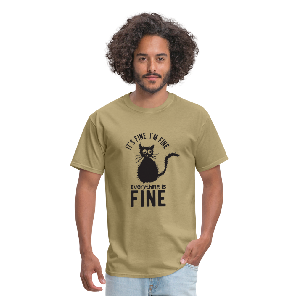 It's Fine I'm Fine Everything is Fine Unisex Classic T-Shirt - khaki