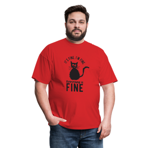 It's Fine I'm Fine Everything is Fine Unisex Classic T-Shirt - red  