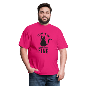 It's Fine I'm Fine Everything is Fine Unisex Classic T-Shirt - fuchsia  