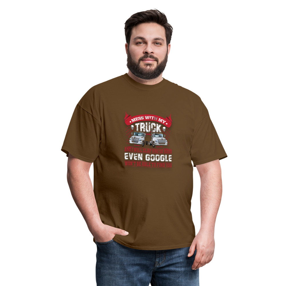 Mess with my Truck Unisex Classic T-Shirt - brown