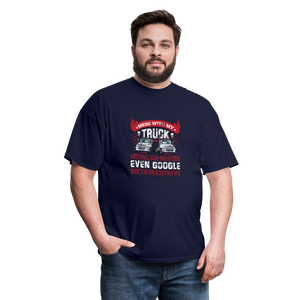 Mess with my Truck Unisex Classic T-Shirt - navy  