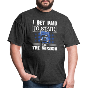 I Get Paid To Stare Out The Window Unisex Classic T-Shirt - heather black  