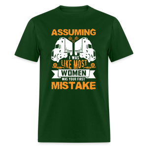 Assuming I was like most women was your first mistake Unisex Classic T-Shirt - forest green  