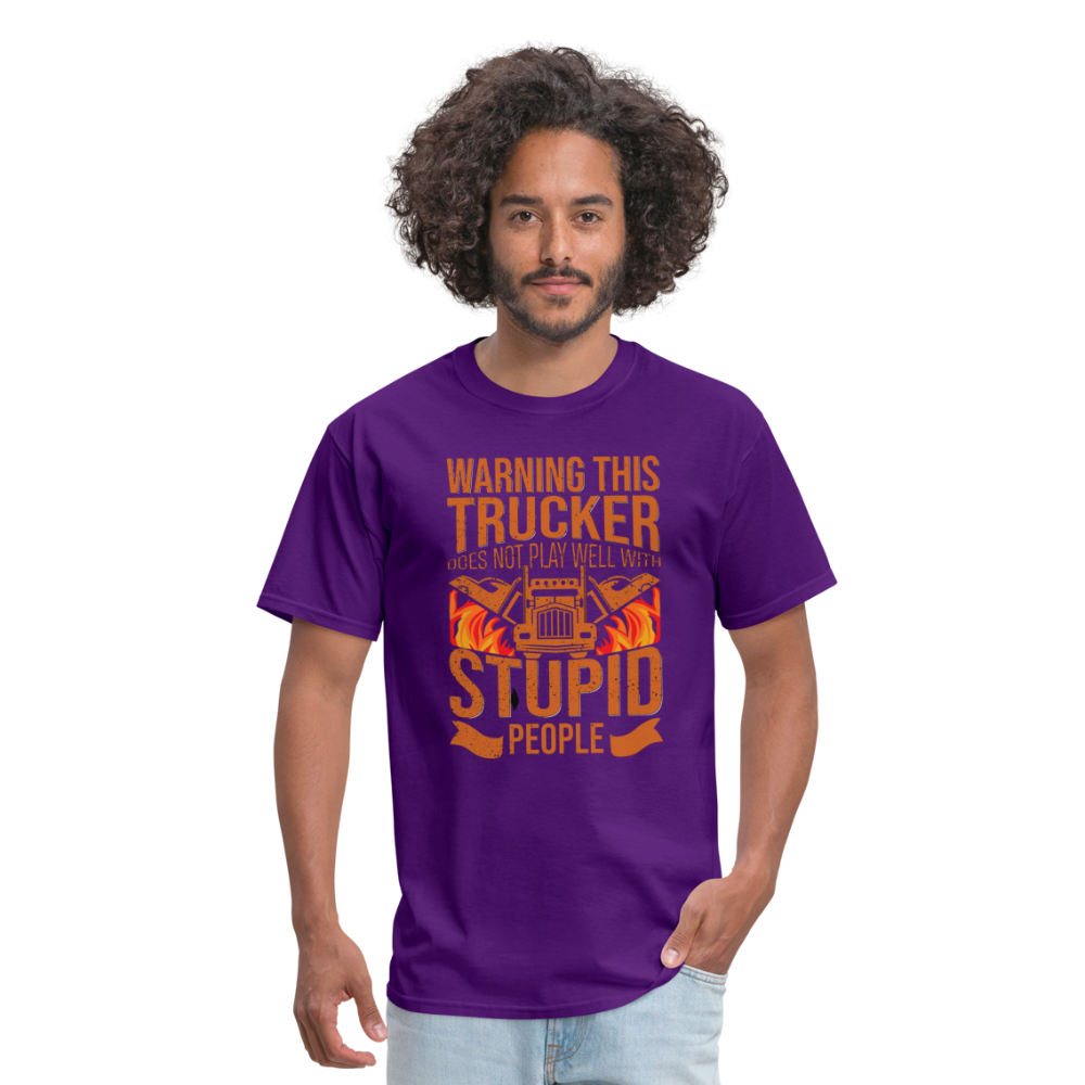 Warning this trucker does not play well with stupid people Unisex Classic T-Shirt - purple