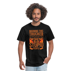 Warning this trucker does not play well with stupid people Unisex Classic T-Shirt - black  