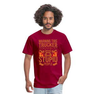 Warning this trucker does not play well with stupid people Unisex Classic T-Shirt - dark red  