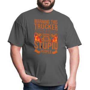 Warning this trucker does not play well with stupid people Unisex Classic T-Shirt - charcoal  
