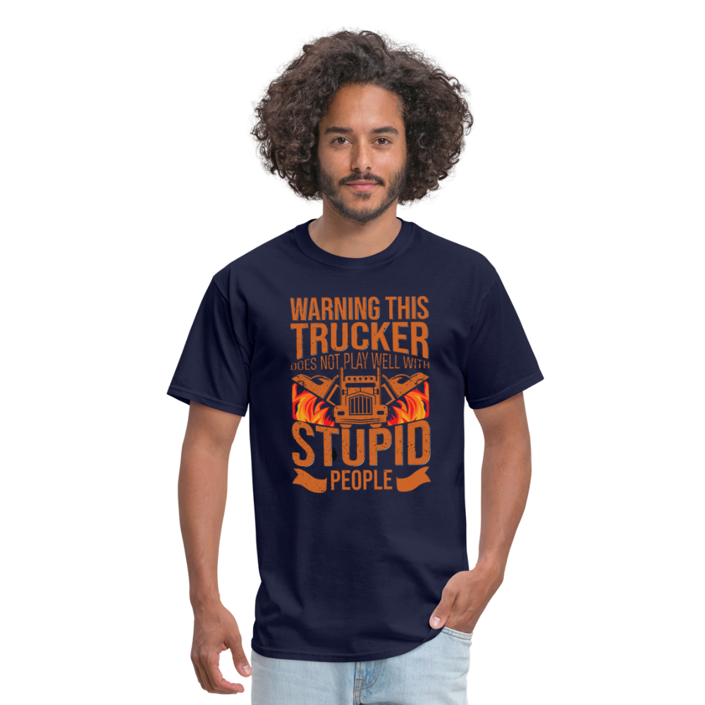 Warning this trucker does not play well with stupid people Unisex Classic T-Shirt - navy