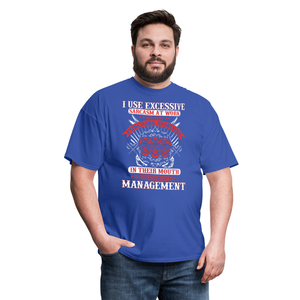 "I Use Excessive Sarcasm at Work" Unisex Classic T-Shirt - royal blue