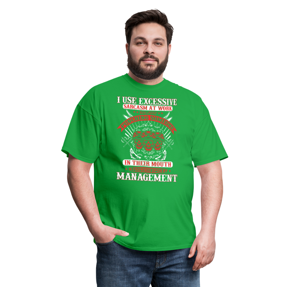 "I Use Excessive Sarcasm at Work" Unisex Classic T-Shirt - bright green