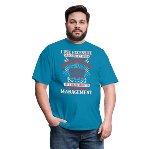 "I Use Excessive Sarcasm at Work" Unisex Classic T-Shirt - turquoise  