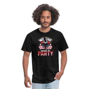 "We The People Want To Party" Unisex Classic T-Shirt - black  