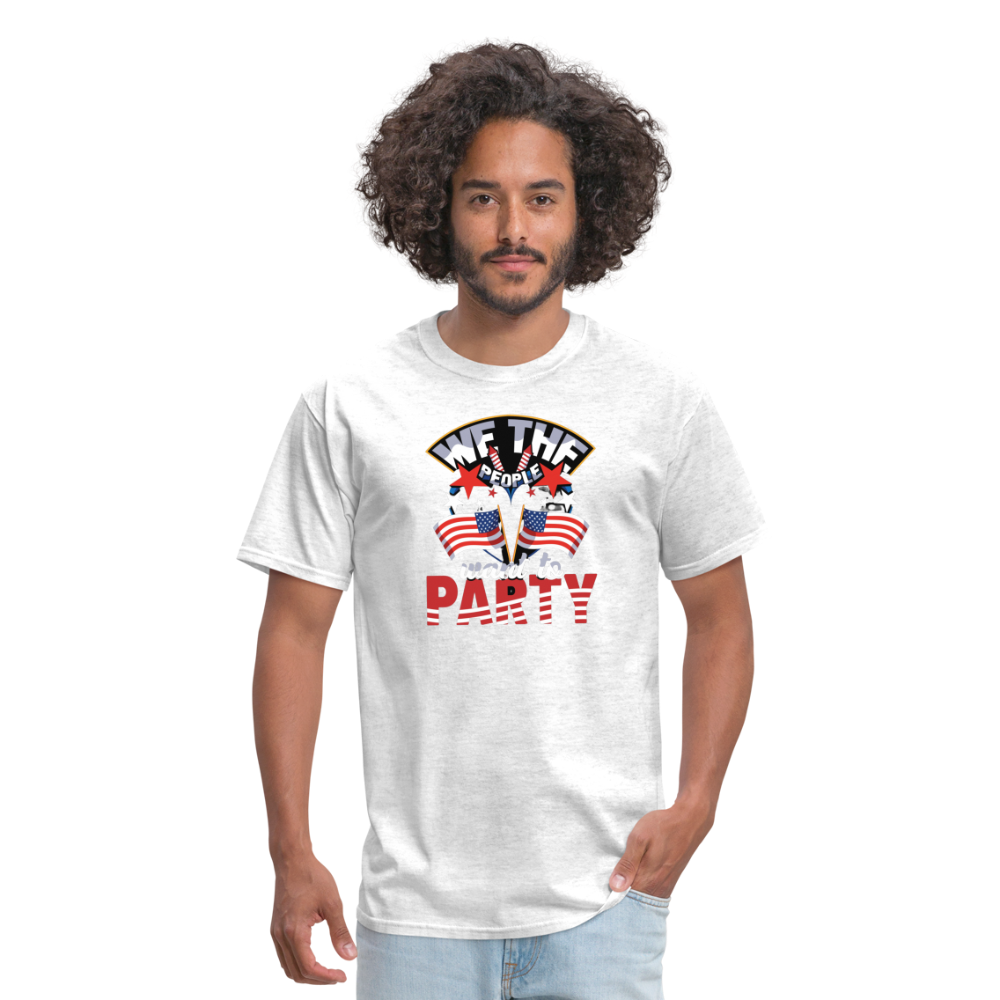 "We The People Want To Party" Unisex Classic T-Shirt - light heather gray