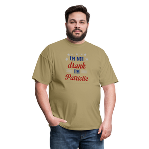 "I'm Not Drunk I'm Patriotic" Unisex Classic T-Shirt - khaki  