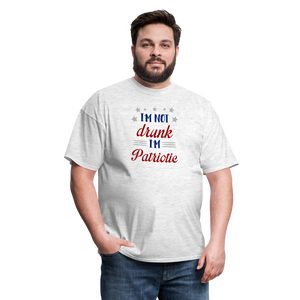 "I'm Not Drunk I'm Patriotic" Unisex Classic T-Shirt - light heather gray  